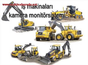 İş Makineleri Kamera ve Monitör Sistemi AKAR GUVENLİK 05364115000